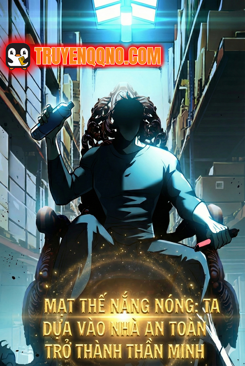 Mạt Thế Nắng Nóng: Ta Dựa Vào Nhà An Toàn Trở Thành Thần Minh