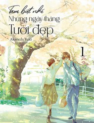 Tạm Biệt Nhé, Những Ngày Tháng Tươi Đẹp